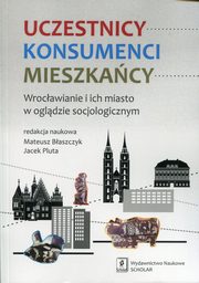 Uczestnicy Konsumenci Mieszkacy, 