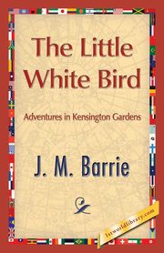 The Little White Bird, Barrie James Matthew