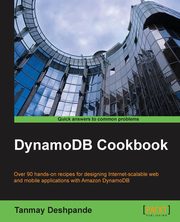 DynamoDB Cookbook, Deshpande Tanmay