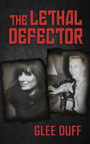 The Lethal Defector, Duff Glee