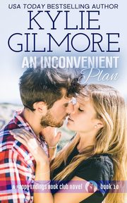An Inconvenient Plan, Gilmore Kylie