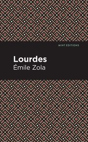 Lourdes, Zola mile