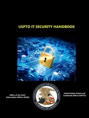 USPTO IT Security Handbook, OCIO Office of the Chief Information Of