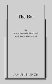 The Bat, Rinehart Mary Roberts Avery