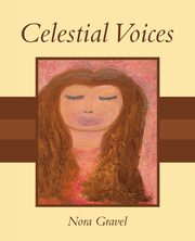 Celestial Voices, Gravel Nora