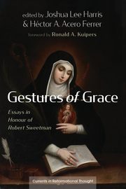 Gestures of Grace, 