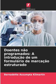 Doentes n?o programados, Kilmartin Bernadette Assumpta