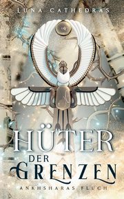 Hter der Grenzen, Cathedras Luna