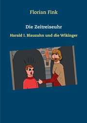 Die Zeitreiseuhr, Fink Florian