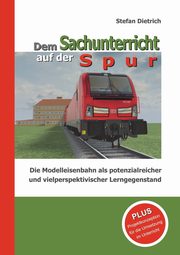 Dem Sachunterricht auf der Spur, Dietrich Stefan