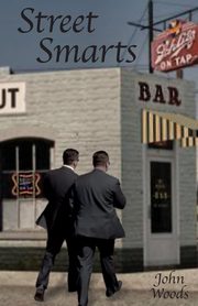 Street Smarts, Woods John