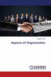 Aspects of Organization, Nafei Wageeh