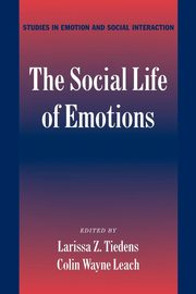 The Social Life of Emotions, 