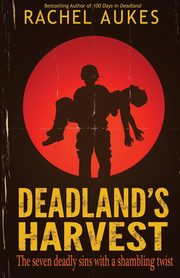 Deadland's Harvest, Aukes Rachel