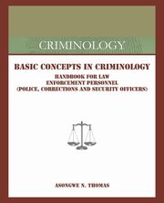 Basic Concepts in Criminology, Thomas Asongwe N.