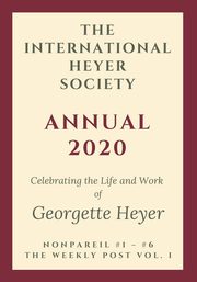 The International Heyer Society Annual 2020, 