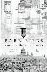 Rare Birds, Scott Natalie