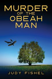 Murder of the Obeah Man, Fishel Judy