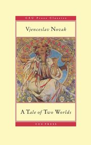 A Tale of Two Worlds, Novak Vjenceslav