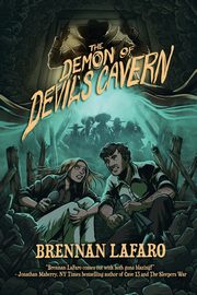 The Demon of Devil's Cavern, LaFaro Brennan