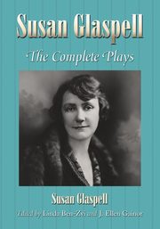 Susan Glaspell, Glaspell Susan