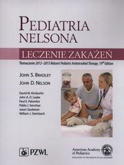 Pediatria Nelsona Leczenie zakae, Bradley John S., Nelson John D.