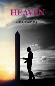 Heaven, Townshend Frank