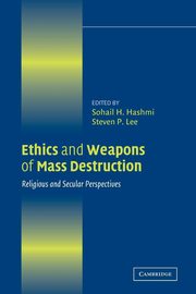 Ethics and Weapons of Mass Destruction, 
