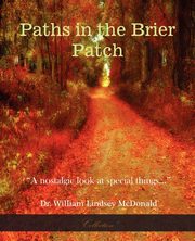 ksiazka tytu: Paths in the Brier Patch autor: McDonald William Lindsey