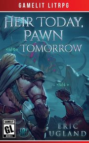 Heir Today, Pawn Tomorrow, Ugland Eric