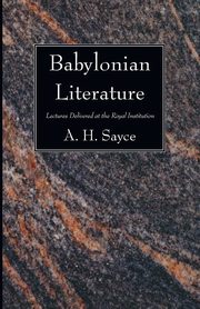 Babylonian Literature, Sayce A. H.