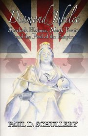 Diamond Jubilee, Schullery Paul D.