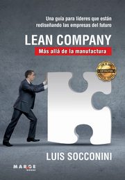 Lean Company. Ms all de la manufactura, Socconini Luis Vicente