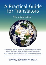 A Practical Guide for Translators, Samuelsson-Brown Geoffrey