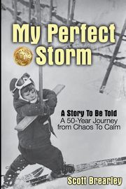 My Perfect Storm, Brearley Scott