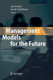 Management Models for the Future, 