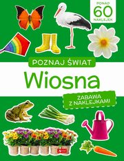 Poznaj wiat Zabawa z naklejkami Wiosna, 