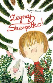 egnaj Skarpetko!, Chaud Benjamin