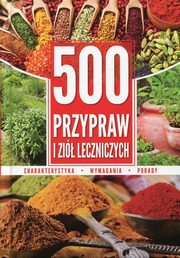 ksiazka tytu: 500 przypraw i zi leczniczych autor: 