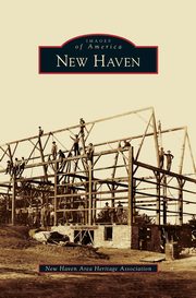 ksiazka tytu: New Haven autor: New Haven Area Heritage Association