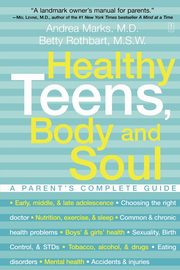 Healthy Teens, Body and Soul, Marks Andrea