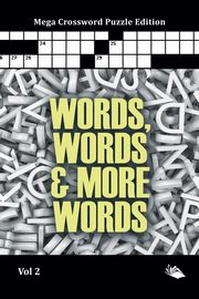 Words, Words & More Words Vol 2, Speedy Publishing LLC