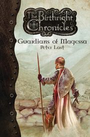 Guardians of Magessa - The Birthright Chronicles, Last Peter