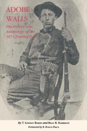 Adobe Walls, Baker T. Lindsay