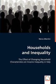 Households and Inequality, Albertini Marco