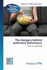 The dangers behind sedentary behaviours, 