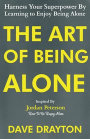 The Art of Being Alone, Drayton Dave