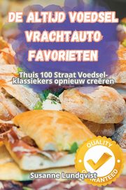 DE ALTIJD VOEDSELVRACHTAUTO FAVORIETEN, Susanne Lundqvist