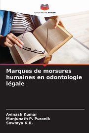 Marques de morsures humaines en odontologie lgale, Kumar Avinash
