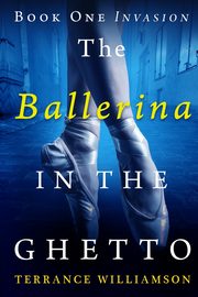 The Ballerina in the Ghetto, Williamson Terrance